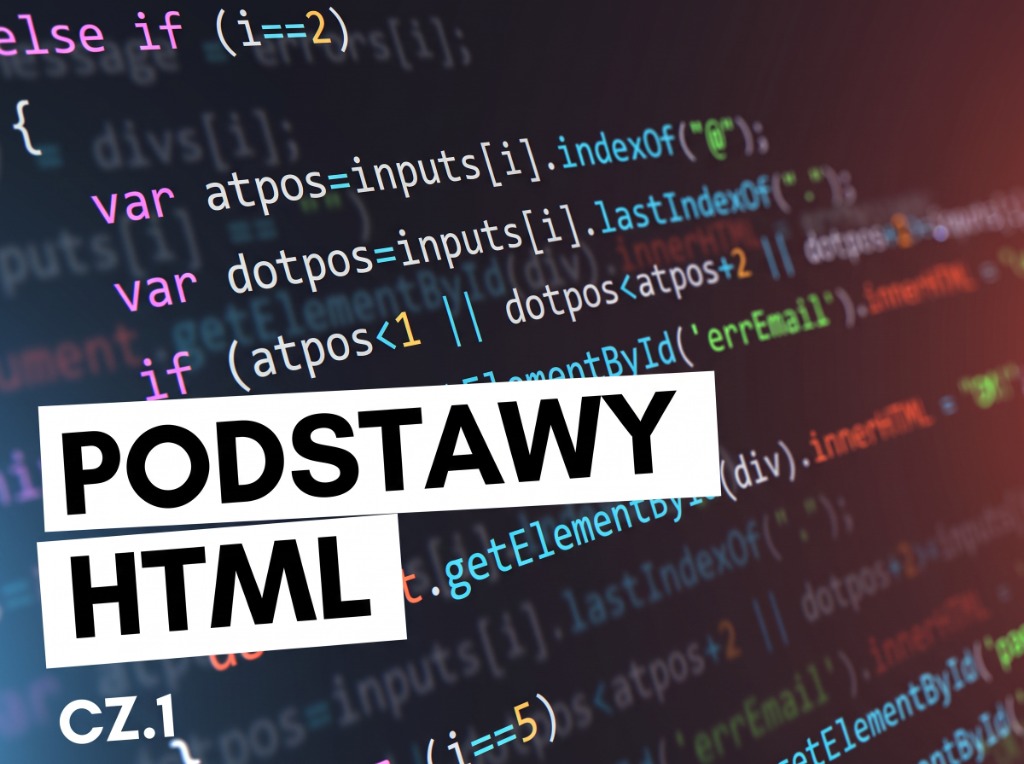 Podstawy HTML — kompletny przewodnik dla początkujących